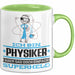 Physiker Geschenk Tasse Ich Bin Physiker Aber Sag Doch Einfach Superheld Lustige Geschenkdiee für Physiker Kaffee-Becher Grün Trendation