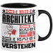Architekt Geschenk Tasse Geschenkidee für Architekt Geburtstag Lustiger Spruch Ich Bin Architekt Ich Kann Es Dir Erklären Aber Nicht Für Dich Verstehen Funny Schwarz Trendation