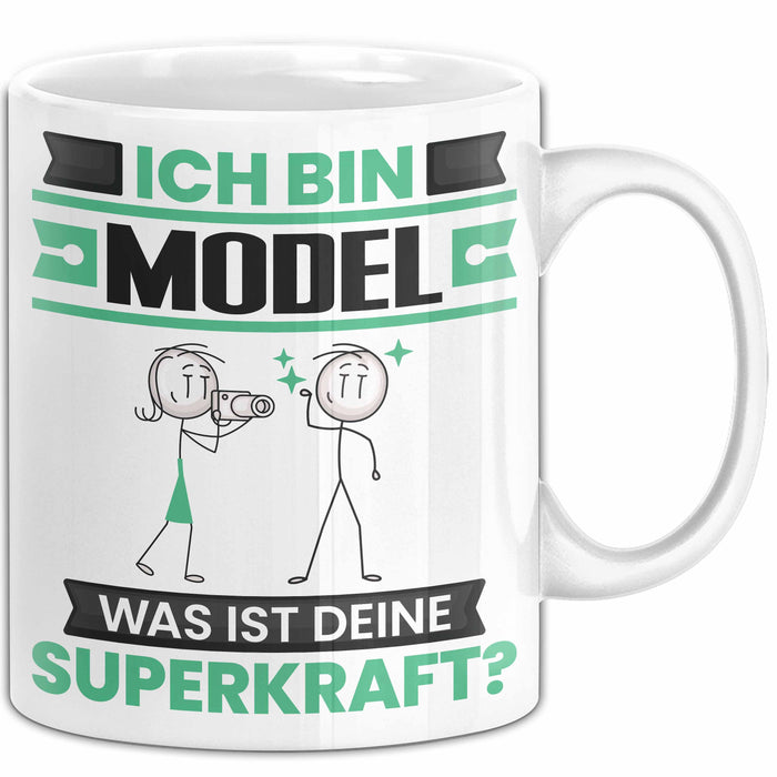 Model Tasse Geschenk für Model Geburtstag Lustiger Spruch Kaffee-Becher Was Ist Deine Superkraft Weiß Trendation