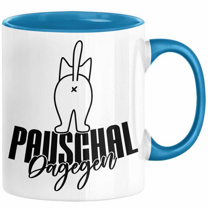 Katzen Tasse Pauschal Dagegen Katze Katzenliebhaber Kater Geschenk Miau Katzenbesitzerin Geschenkidee Humor Kaffee-Becher Blau Trendation