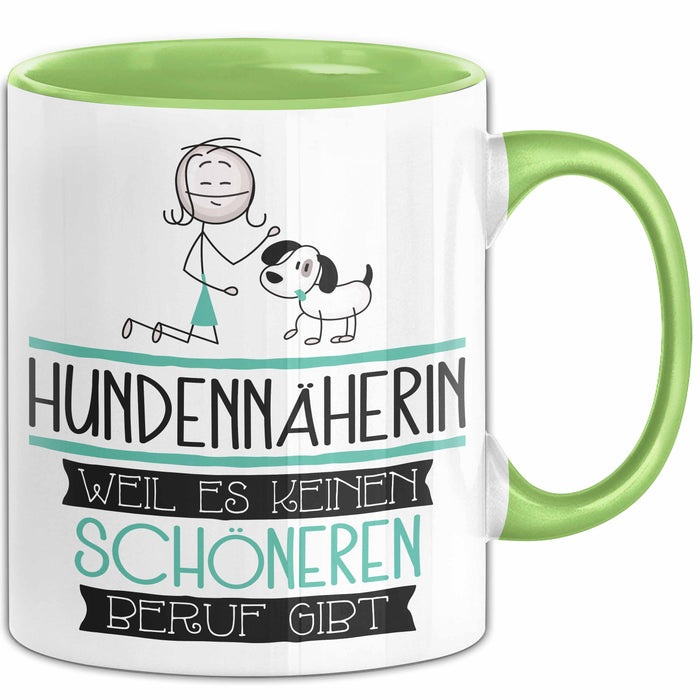 Hundennäherin Weil Es Keinen Schöneren Beruf Gibt Tasse Geschenk für Eine Hundennäherin Lustig Grün Trendation