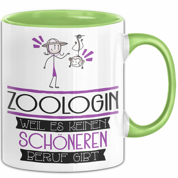 Zoologin Weil Es Keinen Schöneren Beruf Gibt Tasse Geschenk für Eine Zoologin Lustig Grün Trendation