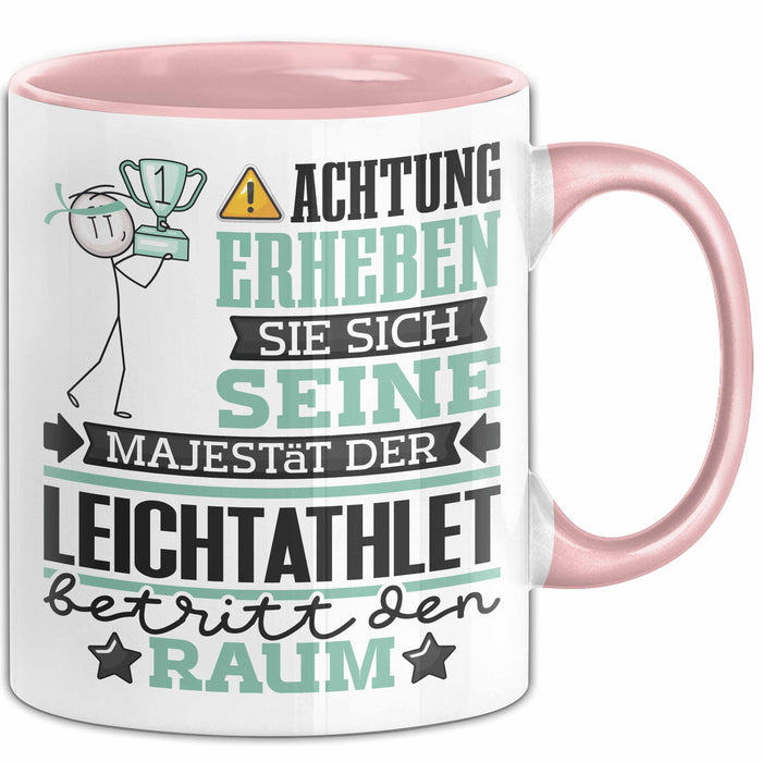 Leichtathlet Geschenk Tasse Lustiger Spruch Erheben Sie Sich Der Leichtathlet Betritt den Raum Rosa Trendation