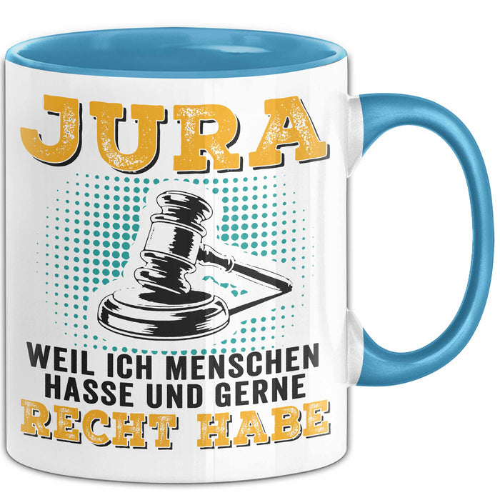 Anwalt Rechtsberatung Tasse Geschenk Lustige Geschenkidee Spruch Jura Weil Ich Menschen Hasse Und Gerne Recht Habe Blau Trendation
