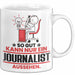 Journalist Geschenk Tasse So Gut Kann Nur Ein Journalist Aussehen Geschenkidee Kaffee-Becher Weiß Trendation