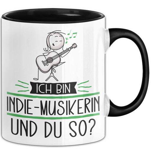 Indie-Musikerin Tasse Geschenk Ich Bin Indie-Musikerin Und Du So Geschenkidee Lustiger Spruch Becher Trendation