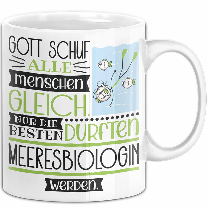 Meeresbiologin Geschenk Becher Tasse Gott Schuf Alle Menschen Gleich Nur Die Besten Durfeten Meeresbiologin Werden Geschenkidee Lustig Weiß Trendation