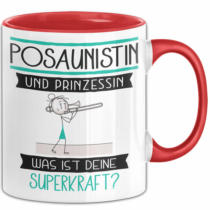 Posaunistin Und Prinzessin Tasse Geschenk Für Eine Posaunistin Geburtstag Was Ist Deine Superkraft Rot Trendation