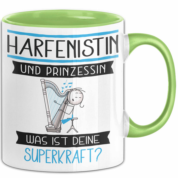 Harfenistin Und Prinzessin Tasse Geschenk Für Eine Harfenistin Geburtstag Was Ist Deine Superkraft Grün Trendation
