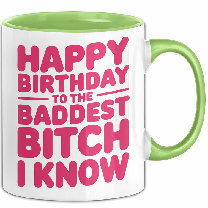 Geburtstagsfeier Tasse Geschenk Lustige Geschenkidee Spruch Alles Gute Zum Geburtstag An Die Heftigste Queen Grün Trendation