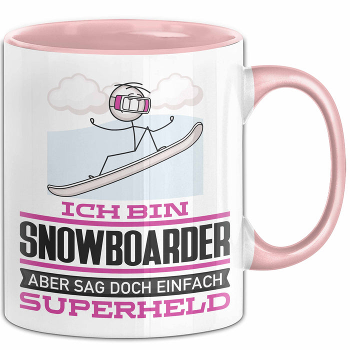 Snowboarder Geschenk Tasse Ich Bin Snowboarder Aber Sag Doch Einfach Superheld Lustige Geschenkdiee für Snowboarder Kaffee-Becher Rosa Trendation