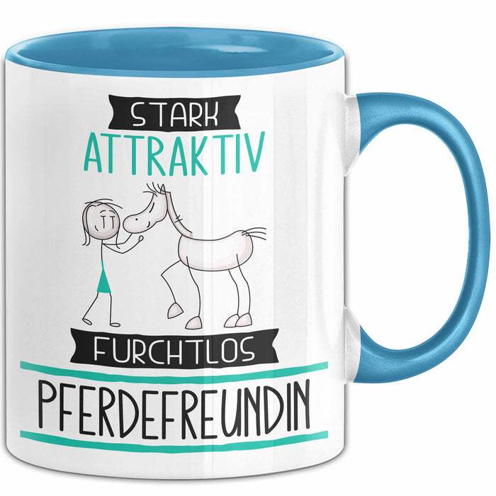 Pferdefreundin Tasse Geschenk Becher Stark Attraktiv Furchtlos Pferdefreundin Lustige Geschenkidee Blau Trendation