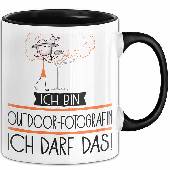Geschenk für Outdoor-Fotografin Tasse Lustige Geschenkidee Geburtstag Ich Bin Outdoor-Fotografin Ich Darf Das Trendation