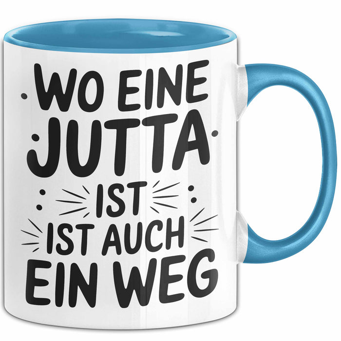 Jutta Tasse Geschenk Wo Eine Jutta Ist Ist Auch Ein Weg Geschenkidee Becher mit Name Blau Trendation