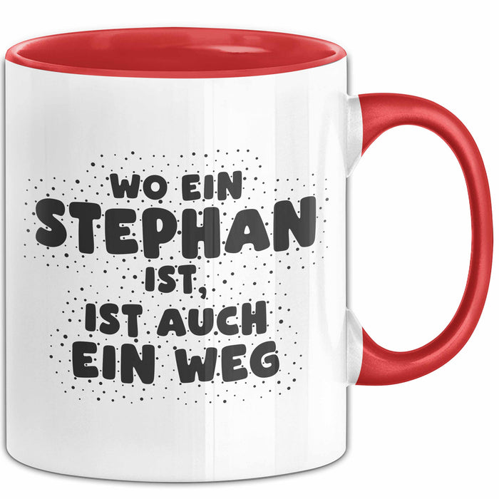 Stephan Tasse Wo Ein Stephan Ist, Ist Auch Ein Weg Geschenk