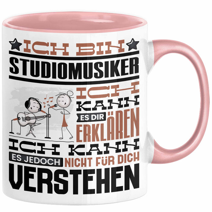 Studiomusiker Geschenk Tasse Lustige Geschenkdiee für einen Studiomusiker Geburtstag Ich Bin Studiomusiker Ich Kann Es Dir Erklären Aber Nicht Für Dich Verstehen Rosa Trendation