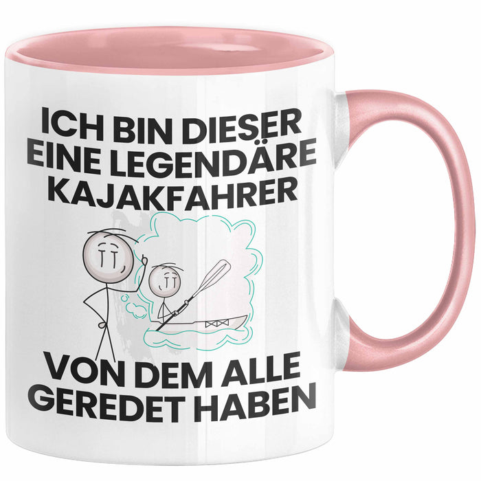 Kajakfahrer Geschenk Tasse Lustige Geschenkidee Geburtstag für Kajakfahrer Ich Bin Dieser Legendäre Kajakfahrer Von Dem Alle Geredet Haben Kaffee-Becher Rosa Trendation
