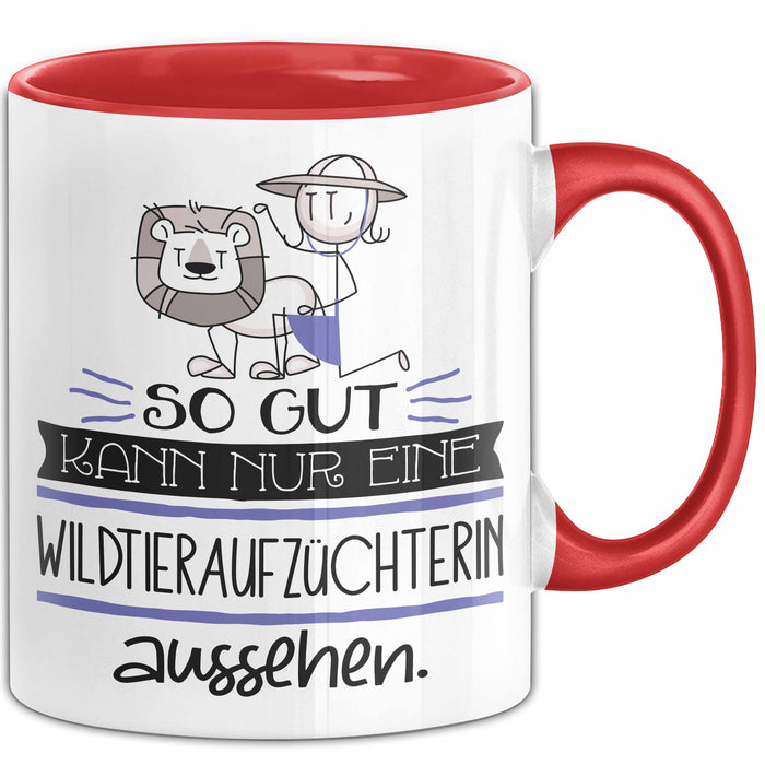 Wildtieraufzüchterin Geschenk Tasse So Gut Kann Nur Eine Wildtieraufzüchterin Aussehen Geschenkidee Geburtstag Weihnachten Lustig Rot Trendation