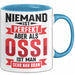 Ossi Tasse Geschenk Niemand Ist Perfekt Aber Als Ossi Ist Man Nah Dran Ostdeutschland Blau Trendation