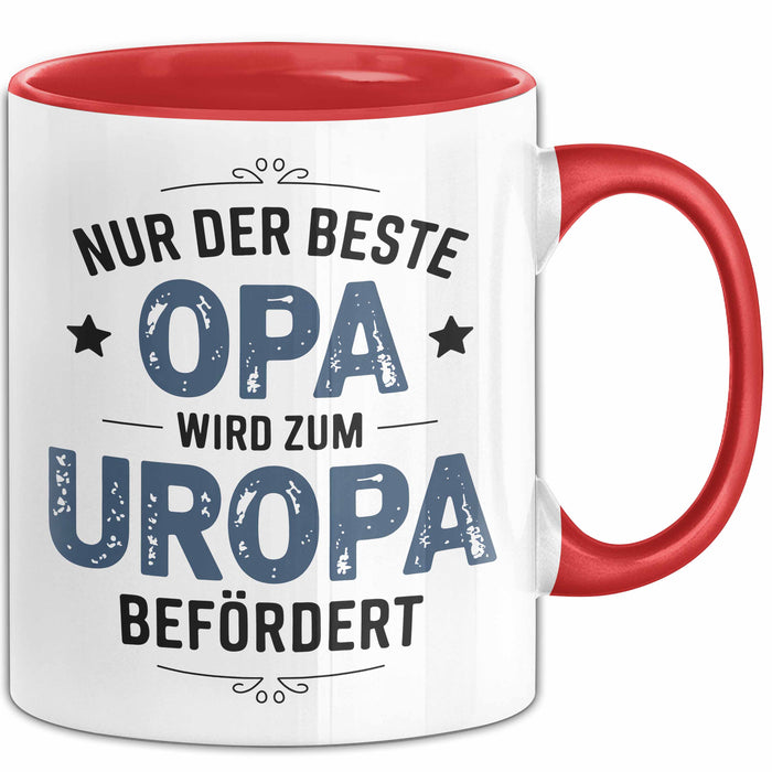Opa Großvater Tasse Geschenk Lustige Geschenkidee Spruch Nur Der Beste Opa Wird Zum Uropa Befördert Rot Trendation
