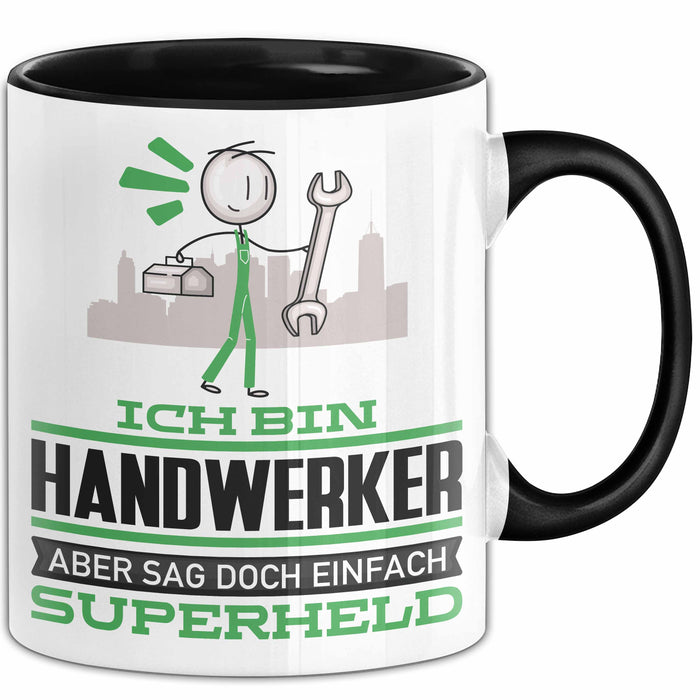 Handwerker Geschenk Tasse Ich Bin Handwerker Aber Sag Doch Einfach Superheld Lustige Geschenkdiee für Handwerker Kaffee-Becher Schwarz Trendation