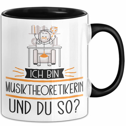 Musiktheoretikerin Tasse Geschenk Ich Bin Musiktheoretikerin Und Du So Geschenkidee Lustiger Spruch Becher Trendation