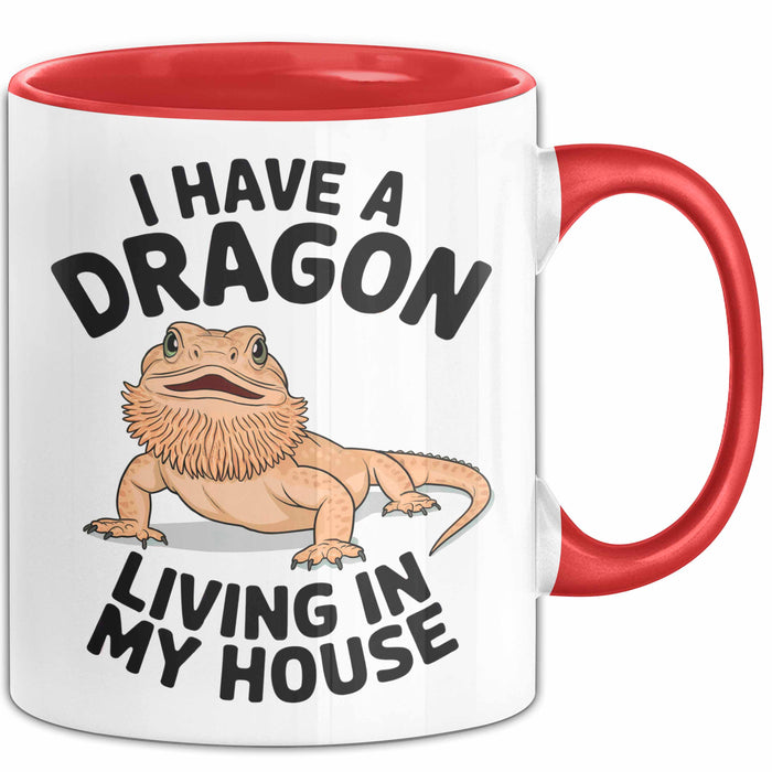 Reptil Bartagame Tasse Geschenk Lustige Geschenkidee Spruch Ich Habe Einen Drachen In Meinem Haus Rot Trendation
