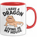 Reptil Bartagame Tasse Geschenk Lustige Geschenkidee Spruch Ich Habe Einen Drachen In Meinem Haus Rot Trendation
