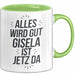 Gisela Tasse Geschenk Alles Ist Gut Gisela Ist Jetz Da Geschenkidee Becher mit Name Grün Trendation