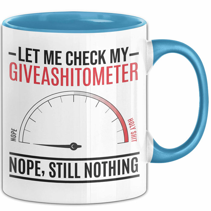 Sarkasmus Tasse Geschenk Giveashitometer Geschenkidee Lustig Kollege Blau Trendation