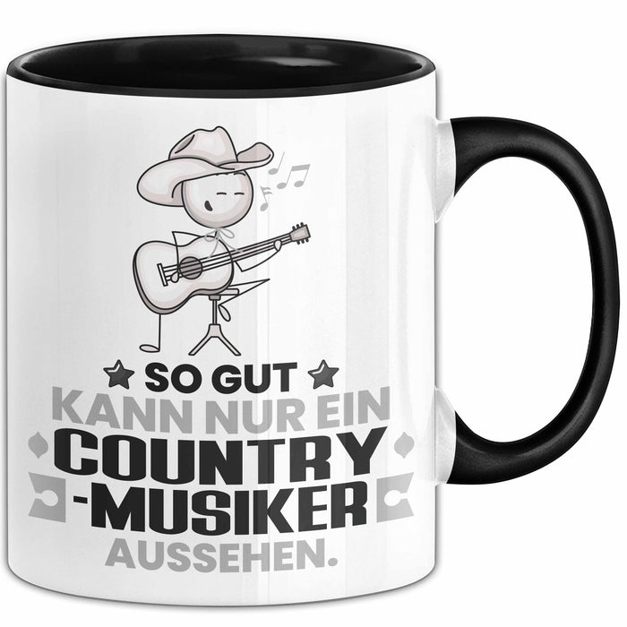Country-Musiker Geschenk Tasse So Gut Kann Nur Ein Country-Musiker Aussehen Geschenkidee Kaffee-Becher Schwarz Trendation