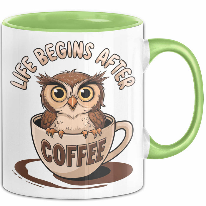 Sarkastische Eule Tier Kaffee Tasse Geschenk Lustige Geschenkidee Spruch Das Leben Beginnt Nach Dem Kaffee Grün Trendation