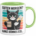 Sarkastische Katzen Tasse Geschenk Lustige Geschenkidee Spruch Guten Morgen? Ganz Dünnes Eis Grün Trendation