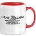 Hans-Joachim Tasse Wenn Hans-Joachim Nicht Repariert, Sind Wir Am Arsch Rot Trendation
