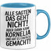 Kornelia Tasse Geschenk Alle Sagten Das Geht Nicht Aber Dann Kam Kornelia Und Hat Es Einfach Gemacht Geschenkidee Becher mit Name Blau Trendation