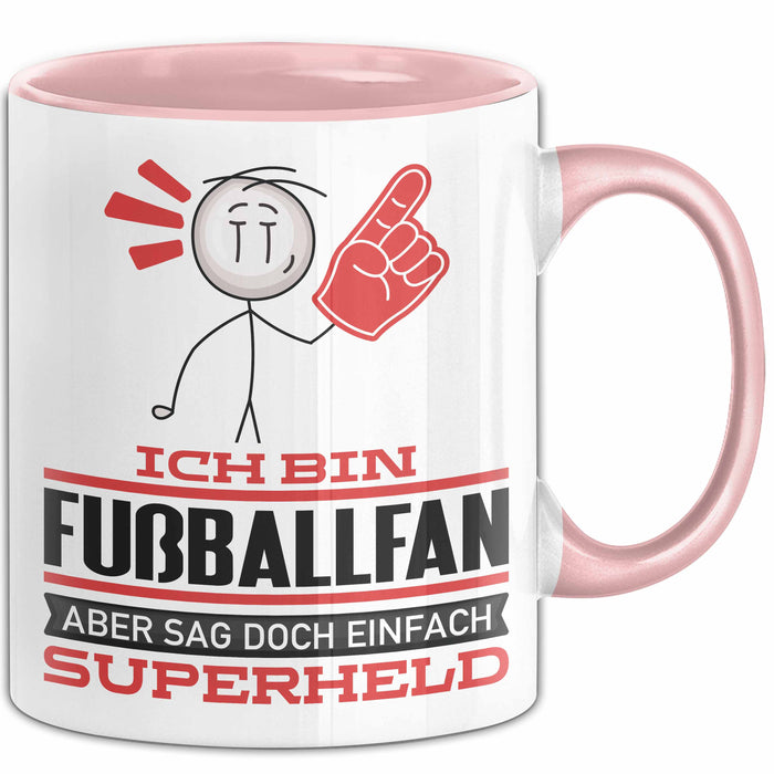 Fußballfan Geschenk Tasse Ich Bin Fußballfan Aber Sag Doch Einfach Superheld Lustige Geschenkdiee für Fußballfan Kaffee-Becher Rosa Trendation