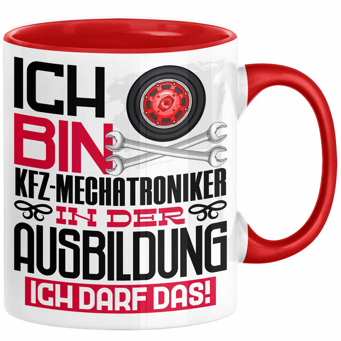 Kfz-Mechatroniker Ausbildung Tasse Geschenk Ich Bin Kfz-Mechatroniker In Der Ausbildung Ich Darf Das Geschenkidee Spruch Rot Trendation