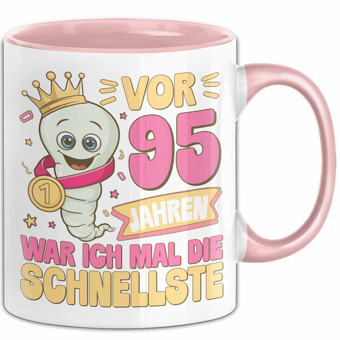 95. Geburtstag Tasse Geschenk Vor 95 Jahren War Ich Mal Die Schnellste Geschenkidee Frauen Mutter Oma Rosa Trendation