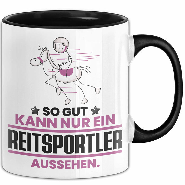 Reitsportler Geschenk Tasse So Gut Kann Nur Ein Reitsportler Aussehen Geschenkidee Kaffee-Becher Schwarz Trendation
