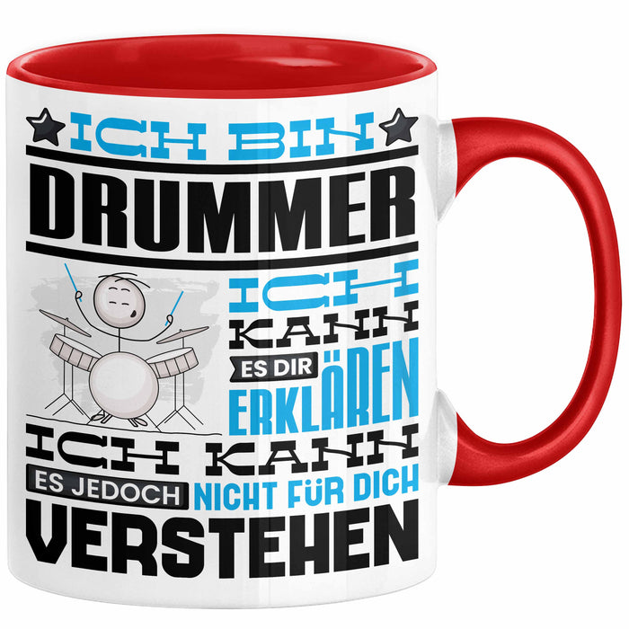 Drummer Geschenk Tasse Geschenkidee für Drummer Geburtstag Lustig Ich Bin Drummer Ich Kann Es Dir Erklären Aber Nicht Für Dich Verstehen Rot Trendation