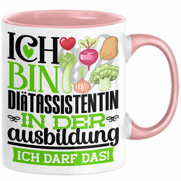 Diätassistentin Ausbildung Start Geschenk Tasse Ich Bin Diätassistentin In Der Ausbildung Ich Darf Das Kaffee-Becher Geschenkidee Rosa Trendation