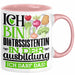 Diätassistentin Ausbildung Start Geschenk Tasse Ich Bin Diätassistentin In Der Ausbildung Ich Darf Das Kaffee-Becher Geschenkidee Rosa Trendation