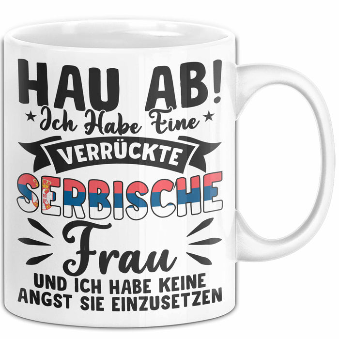 Serbische Ehefrau Tasse Geschenk Lustige Geschenkidee Spruch Keine Lust Sie Einzusetzen Weiß Trendation