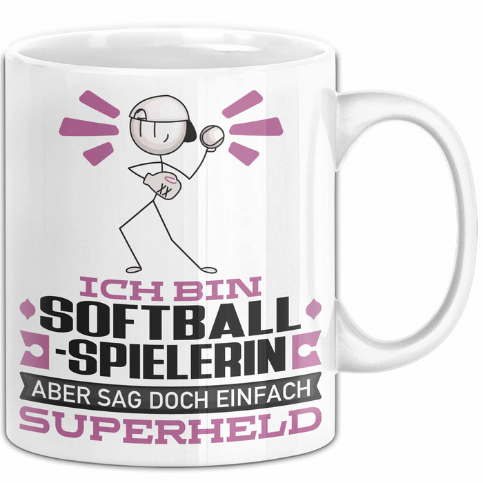 Softballspielerin Geschenk Tasse Ich Bin Softballspielerin Aber Sag Doch Einfach Superheld Lustige Geschenkdiee für Softballspielerin Kaffee-Becher Weiß Trendation