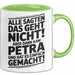 Petra Tasse Geschenk Alle Sagten Das Geht Nicht Aber Dann Kam Petra Und Hat Es Einfach Gemacht Geschenkidee Becher mit Name Grün Trendation