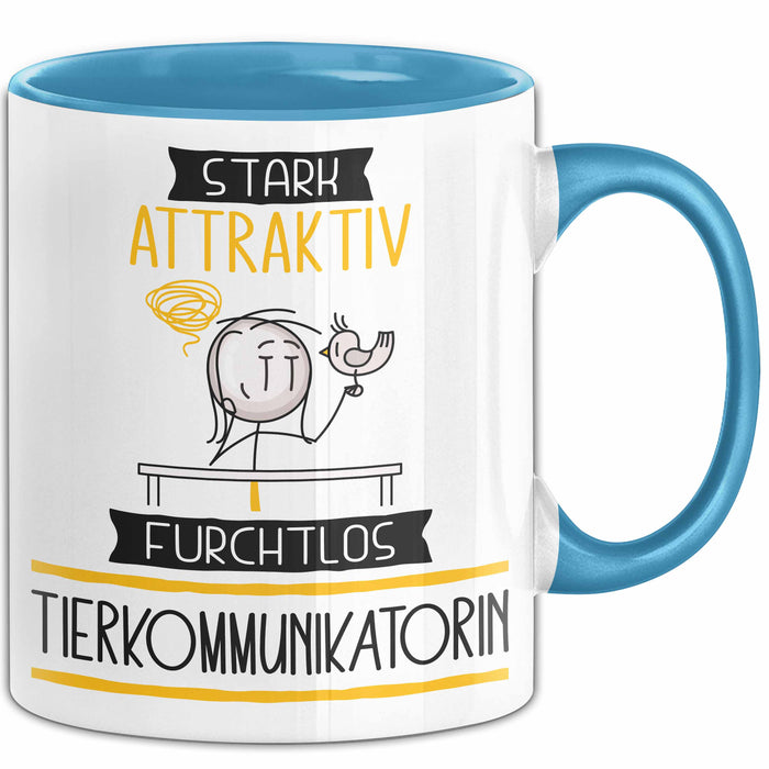 Tierkommunikatorin Tasse Geschenk Becher Stark Attraktiv Furchtlos Tierkommunikatorin Lustige Geschenkidee Blau Trendation