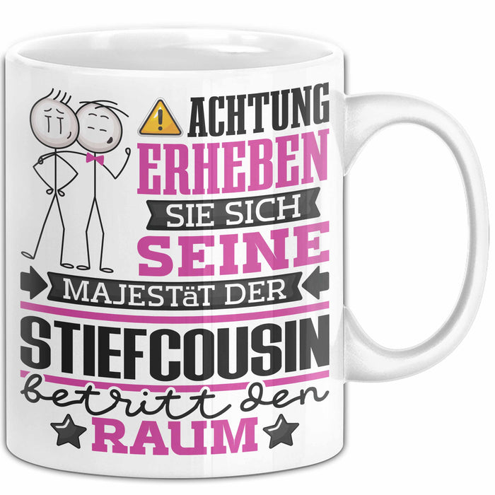 Stiefcousin Geschenk Tasse Lustiger Spruch Erheben Sie Sich Der Stiefcousin Betritt den Raum Weiß Trendation