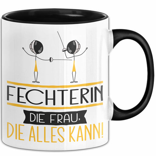Fechterin Geschenk Tasse Becher Die Frau Die Allen Kann Geschenkidee für eine Fechterin Lustig Trendation