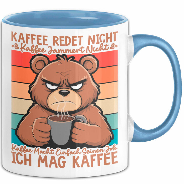 Kaffeeliebhaber Tasse Geschenk Lustige Geschenkidee Spruch Kaffee Macht Einfach Seinen Job Ich Mag Kaffee Blau Trendation