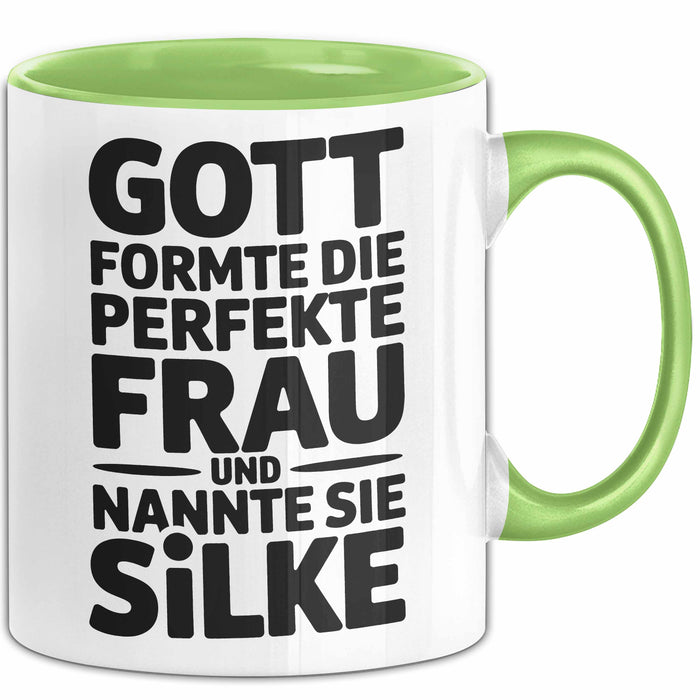 Silke Tasse Geschenk Gott Formte Die Perfekte Frau Silke Geschenkidee Grün Trendation